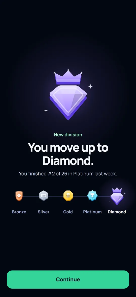 Moving up in the app: "You move up to Diamond.", from Platinum.